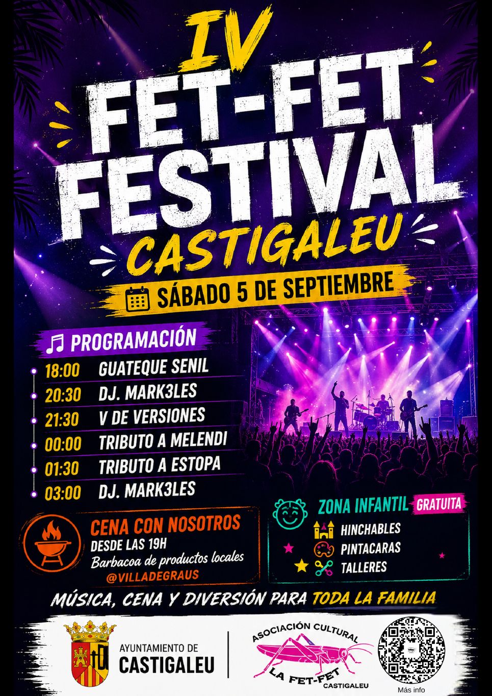 IV FET-FET festival:
GUATEQUE SENIL
DJ. MARK3LES
V DE VERSIONES
TRIBUTO A MELENDI
TRIBUTO A ESTOPA
DJ. MARK3LES